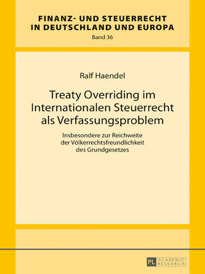cover image of Treaty Overriding im Internationalen Steuerrecht als Verfassungsproblem